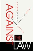 Against the Law (eBook, PDF) Against the Law (eBook, PDF)