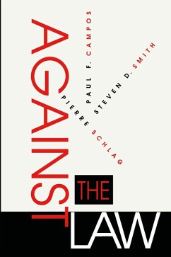 Against the Law (eBook, PDF) - Paul F. Campos, Campos