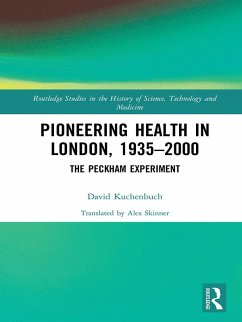 Pioneering Health in London, 1935-2000 (eBook, ePUB) - Kuchenbuch, David