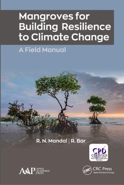 Mangroves for Building Resilience to Climate Change (eBook, ePUB) - Mandal, R. N.; Bar, R.