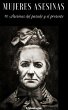 Mujeres asesinas 10 Asesinas del pasado... - Bild 1