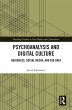 Psychoanalysis and Digital Culture... - Bild 1