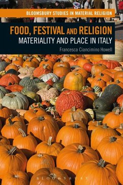 Food, Festival and Religion (eBook, ePUB) - Howell, Francesca Ciancimino
