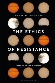 The Ethics of Resistance (eBook, PDF) The Ethics of Resistance (eBook, PDF)