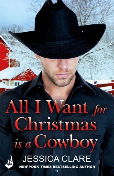 All I Want for Christmas is a Cowboy (eBook, ePUB) All I Want for Christmas is a Cowboy (eBook, ePUB)