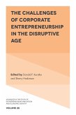 Challenges of Corporate Entrepreneurship in the Disruptive Age (eBook, ePUB)