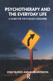 Psychotherapy and the Everyday Life (eBook, PDF)