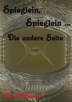 Cover Spieglein, Spieglein ... (eBook, ePUB)