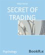 SECRET OF TRADING (eBook, ePUB) - Bild 1