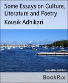 Some Essays on Culture, Literature and Poetry (eBook, ePUB)