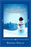 Sternenstaub und Weihnachtswünsche (eBook, ePUB)