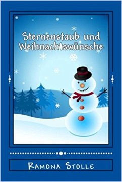 Sternenstaub und Weihnachtswünsche (eBook, ePUB) - Stolle, Ramona