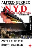 N.Y.D - Zwei Fälle für Bount Reiniger (New York Detectives) (eBook, ePUB)