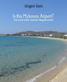 Is this Mykonos Airport? (eBook, ePUB)
