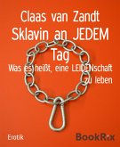 Sklavin an JEDEM Tag (eBook, ePUB)
