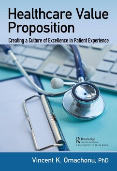 Healthcare Value Proposition (eBook, PDF) - Omachonu, Vincent K.
