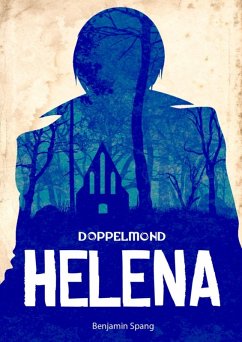 Helena - Eine Doppelmond-Novelle (eBook, ePUB) - Spang, Benjamin