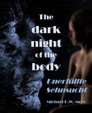 The dark night of the body (eBook, ePUB)