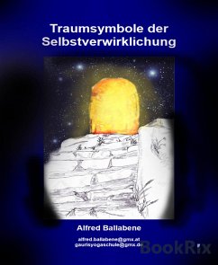 Traumsymbole der Selbstverwirklichung (eBook, ePUB) - Ballabene, Alfred; Wegerer, Alfreda