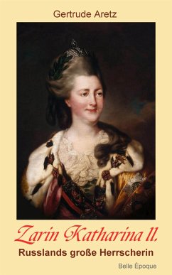 Zarin Katharina II (eBook, ePUB) - Aretz, Gertrude