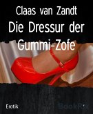 Die Dressur der Gummi-Zofe (eBook, ePUB)