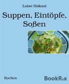 Suppen, Eintöpfe, Soßen (eBook, ePUB)