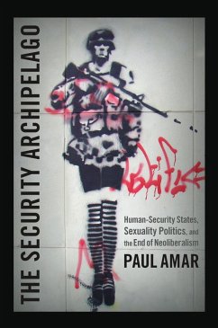 Security Archipelago (eBook, PDF) - Paul Amar, Amar