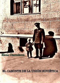 El Caronte de la Union Sovietica (eBook, ePUB) - Chernikova, Elena