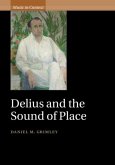 Delius and the Sound of Place (eBook, PDF)