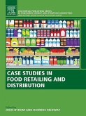 Case Studies in Food Retailing and Distribution (eBook, ePUB)