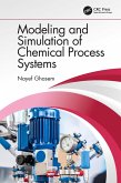 Modeling and Simulation of Chemical Process Systems (eBook, PDF)