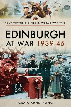 Cover Edinburgh at War, 1939-45 (eBook, ePUB)