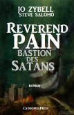 Reverend Pain: Bastion des Satans (eBook, ePUB)
