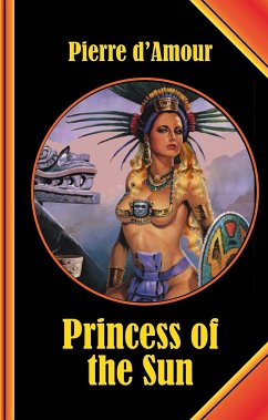 Princess of the Sun (eBook, ePUB) - d&apos;Amour, Pierre