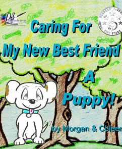 Caring For My New Best Friend (eBook, ePUB) - Smith, Morgan; Liebsch, Coleen