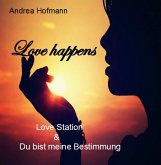 Love happens (eBook, ePUB)