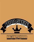 Beyond survival (eBook, ePUB)