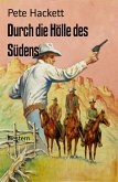 Durch die Hölle des Südens (eBook, ePUB)