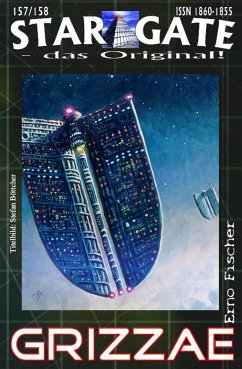 STAR GATE 157-158: Grizzae (eBook, ePUB) - Fischer, Erno