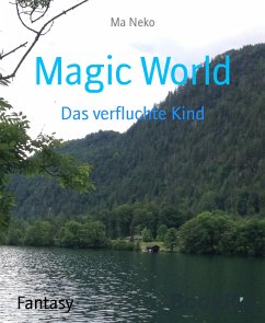Magic World (eBook, ePUB) - Neko, Ma