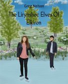 The Lirynshoc Elves Of Elkiron (eBook, ePUB)