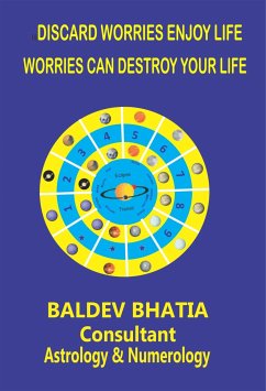 DISCARD WORRIES ENJOY LIFE (eBook, ePUB) - BHATIA, BALDEV