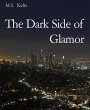 The Dark Side of Glamor (eBook, ePUB) - Bild 1