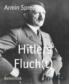 Hitlers Fluch(t) (eBook, ePUB)