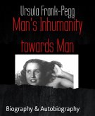 Man's Inhumanity towards Man (eBook, ePUB)