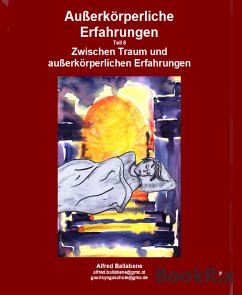 Außerkörperliche Erfahrungen (eBook, ePUB) - Ballabene, alfred; Wegerer, Alfreda