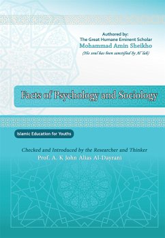 Facts of Psychology ‎and Sociology (eBook, ePUB) - Amin Sheikho, Mohammad; K. John Alias Al-Dayrani, A.