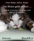 Die Reise geht weiter ... (eBook, ePUB)