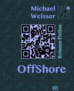 Off-Shore (eBook, ePUB) - Weisser, Michael