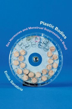 Plastic Bodies (eBook, PDF) - Emilia Sanabria, Sanabria